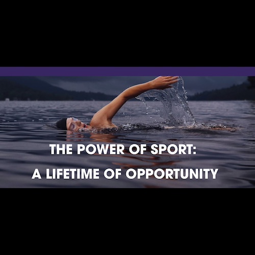 An image of a person swimming with the text the power of sport a lifetime of opportunity