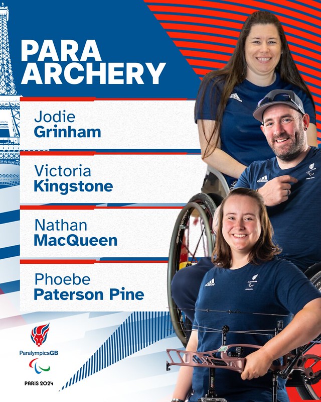 The image is a promotional poster for the ParalympicsGB Para Archery team, likely for the Paris 2024 Paralympics. The design prominently features the text "PARA ARCHERY" at the top left. Below this text are the names of four team members: Jodie Grinham, Victoria Kingstone, Nathan MacQueen, and Phoebe Paterson Pine. - **Jodie Grinham**: Her name is listed first, although her image is not prominently featured. - **Victoria Kingstone**: She appears in the top right corner of the image, wearing a navy blue shirt and smiling. She is seated in a wheelchair. - **Nathan MacQueen**: His name is listed below Victoria's, and he is also pictured. He is wearing a navy blue cap and shirt, smiling, and appears to be in a wheelchair as well. - **Phoebe Paterson Pine**: She is shown in the bottom right of the image, holding a bow, indicating her role as an archer. She is also smiling and wearing a navy blue shirt. The background includes elements in red, white, and blue, along with an outline of the Eiffel Tower, indicating the connection to Paris 2024. The ParalympicsGB and Paralympic Games logos are also present in the lower-left corner.